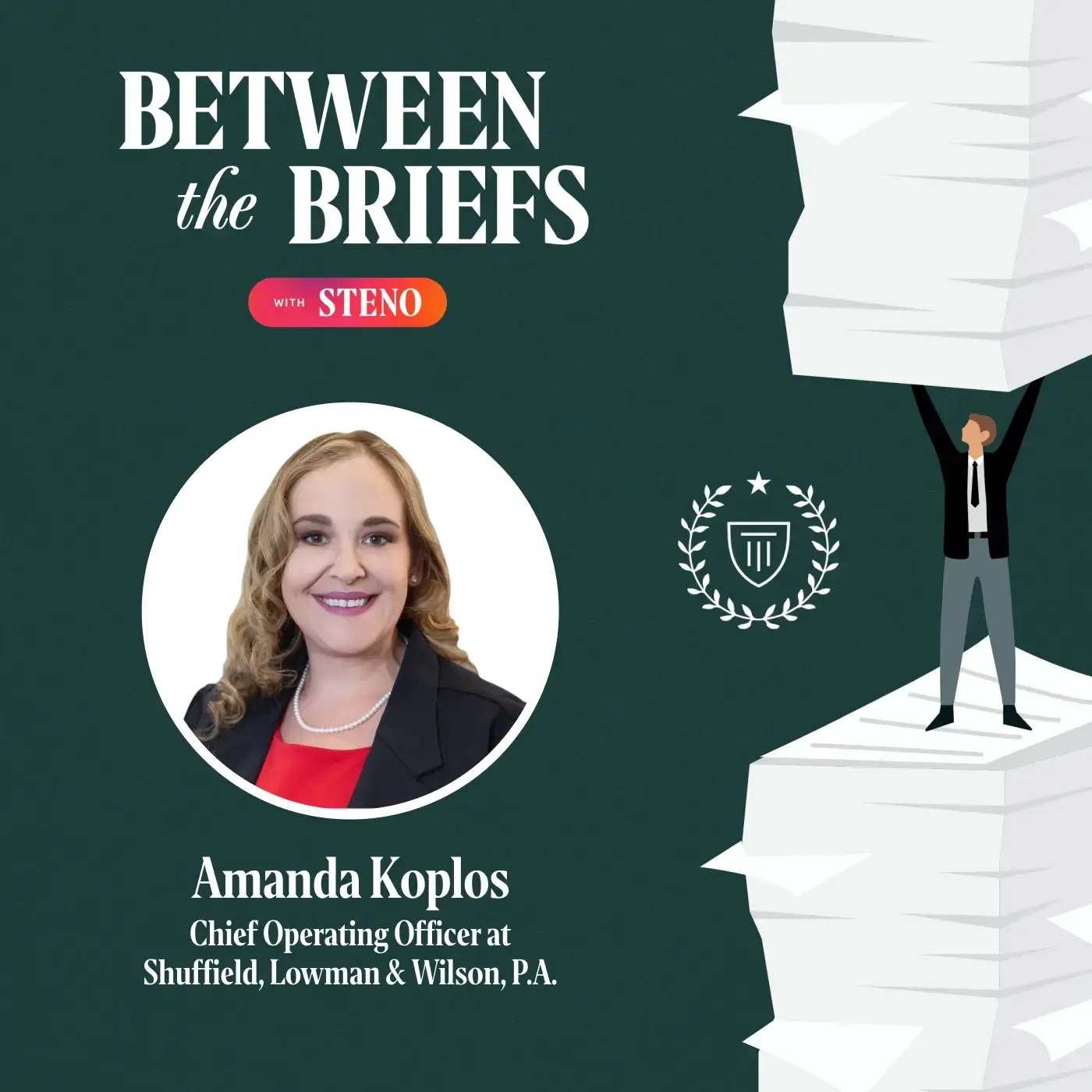 Between the Briefs episode overview with headshot of guest Amanda Koplos
