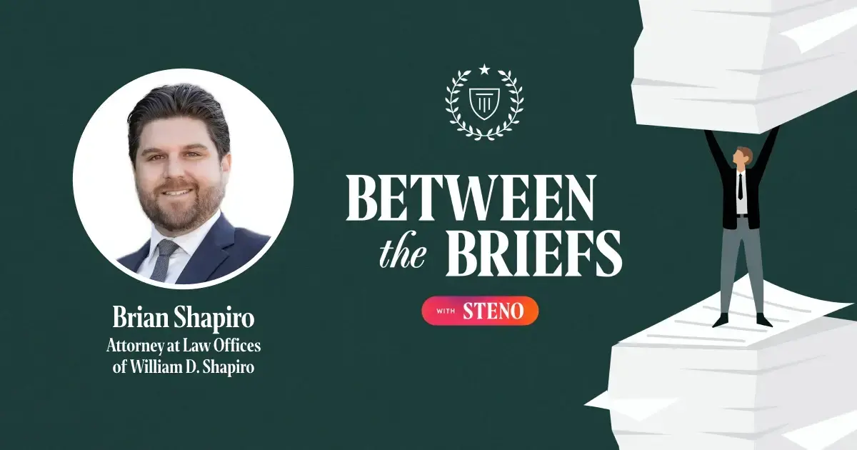 Between the Briefs episode overview with headshot of guest Brian Shapiro