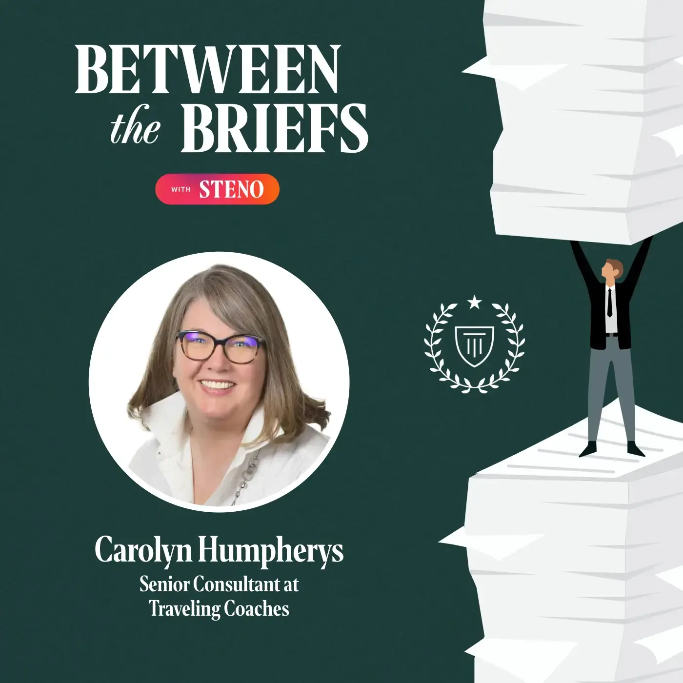 Between the Briefs episode overview with headshot of guest Carolyn Humpherys
