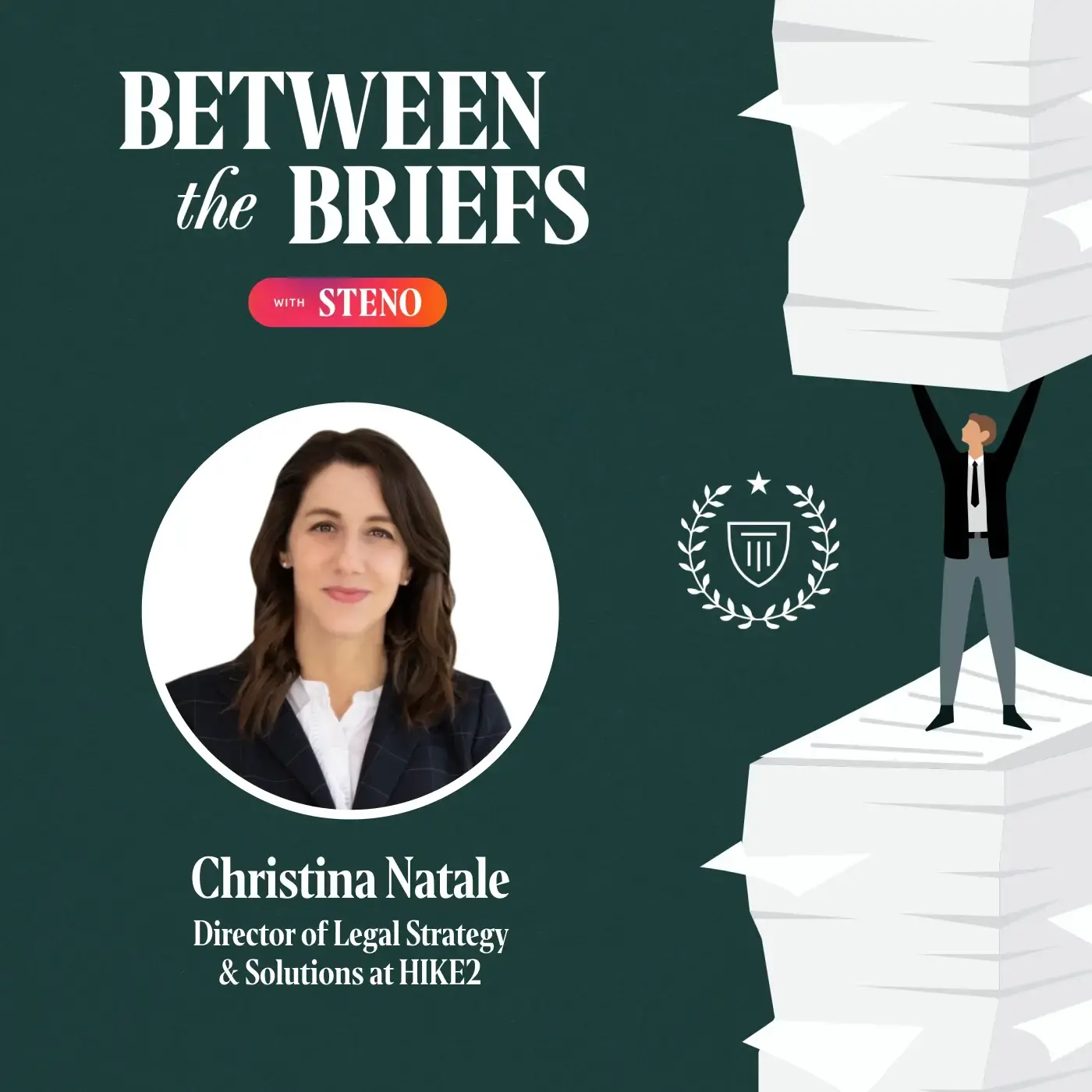 Between the Briefs episode overview with headshot of guest Christina Natale