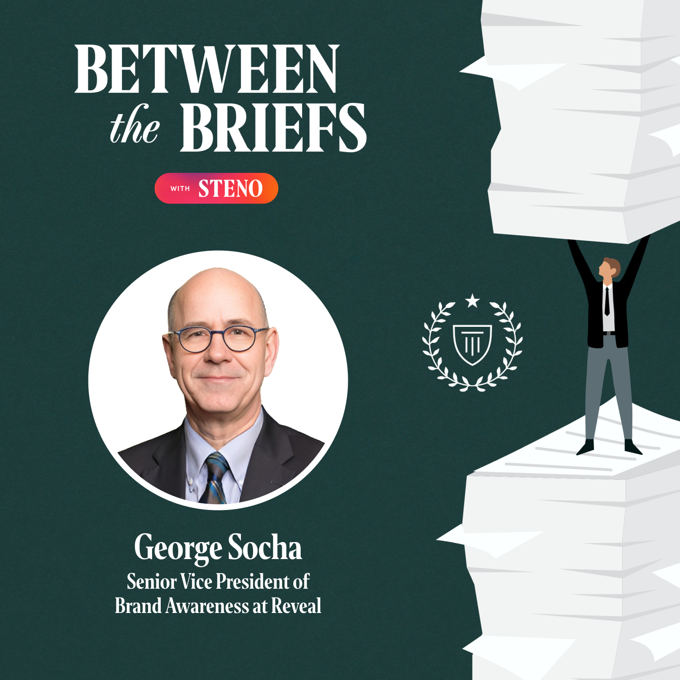Between the Briefs title card with headshot of guest George Socha