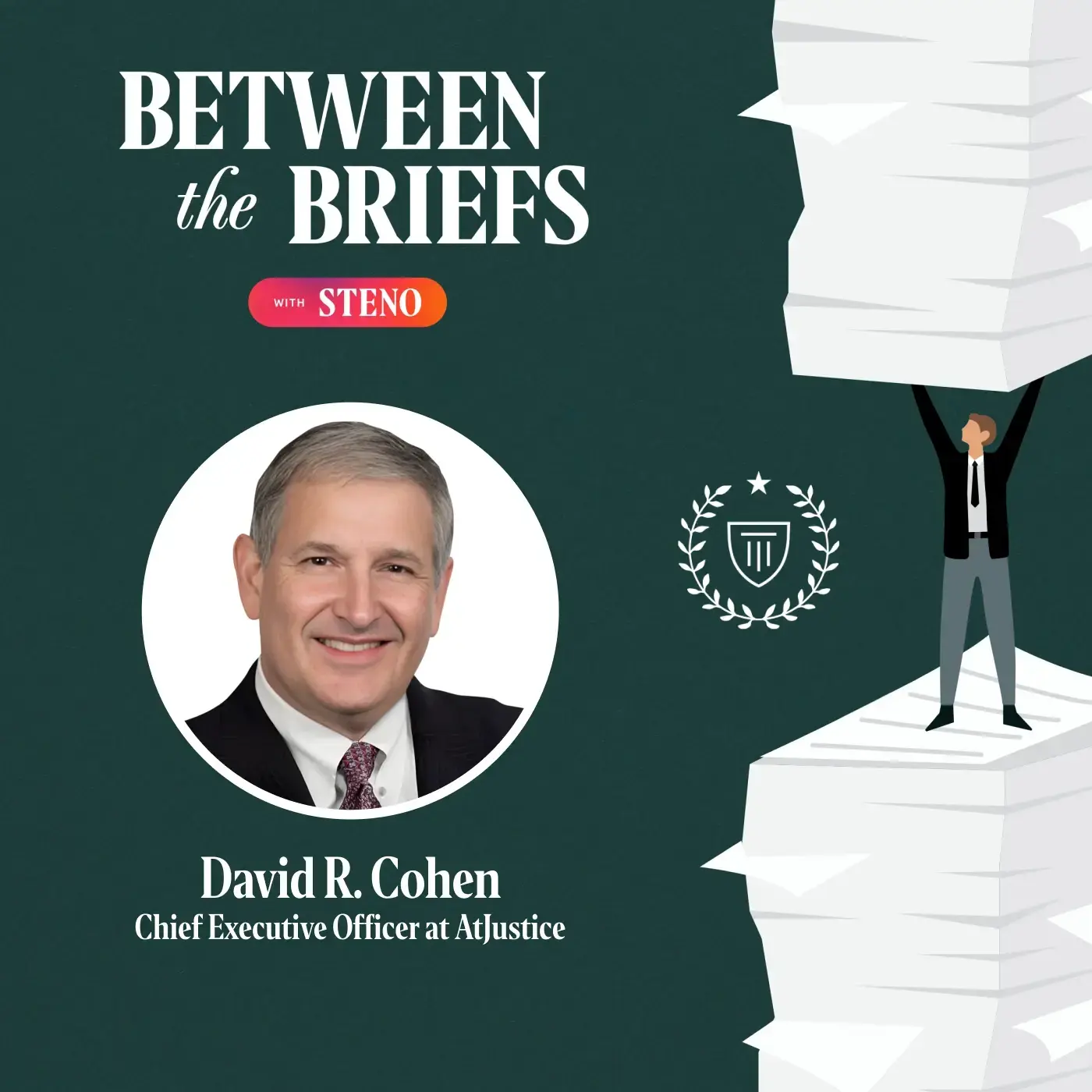 Between the Briefs episode overview with headshot of guest David Cohen