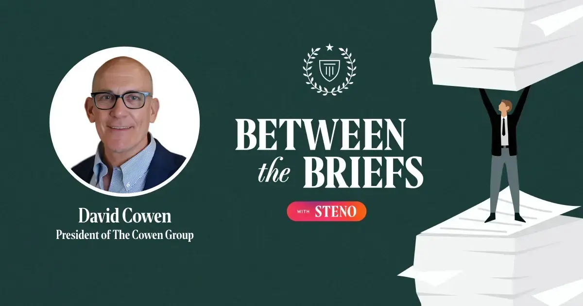 Between the Briefs episode overview with headshot of guest David Cowen