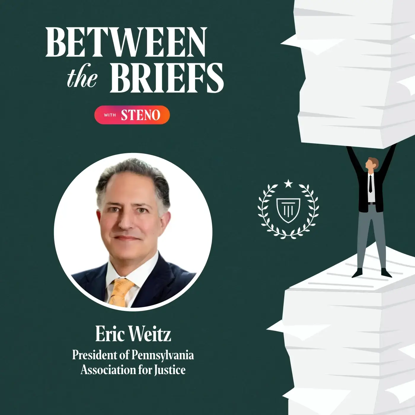 Between the Briefs episode overview with headshot of guest Eric Weitz