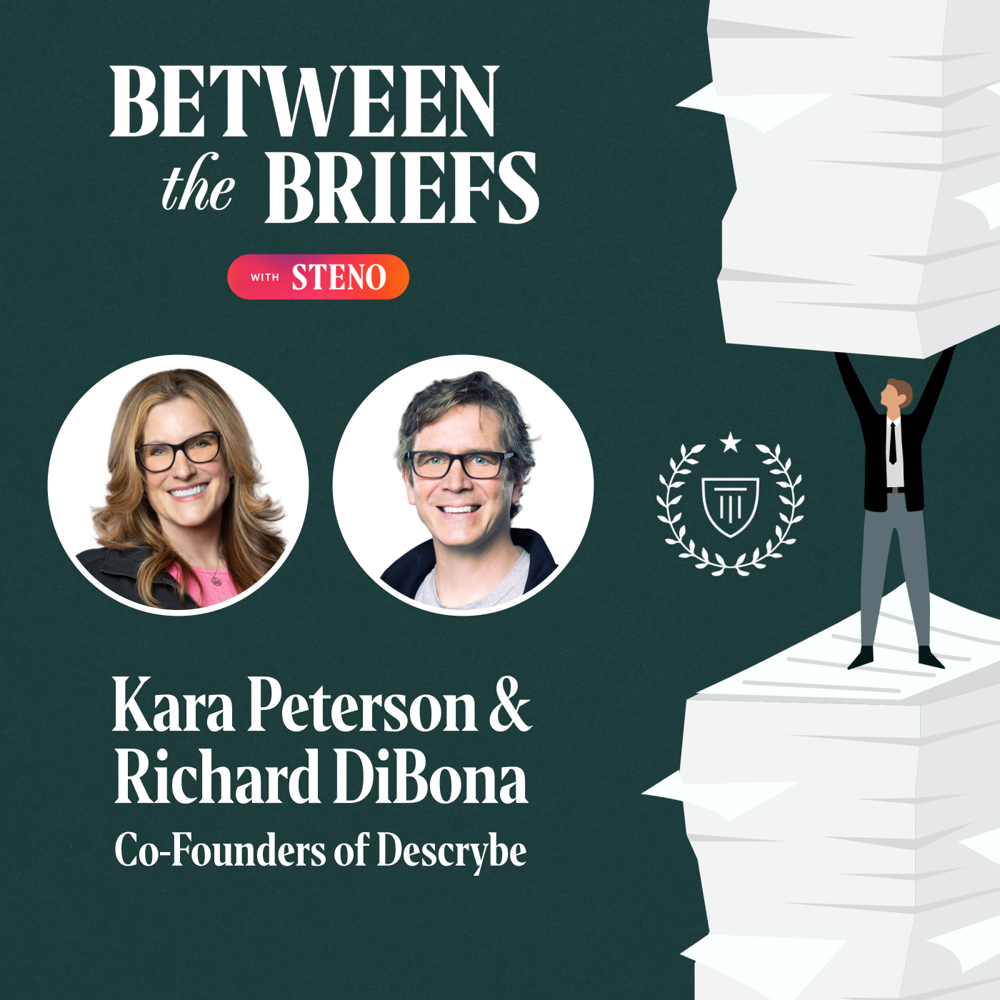 Between the Briefs title card with headshot of guests Kara Peterson and Richard DiBona