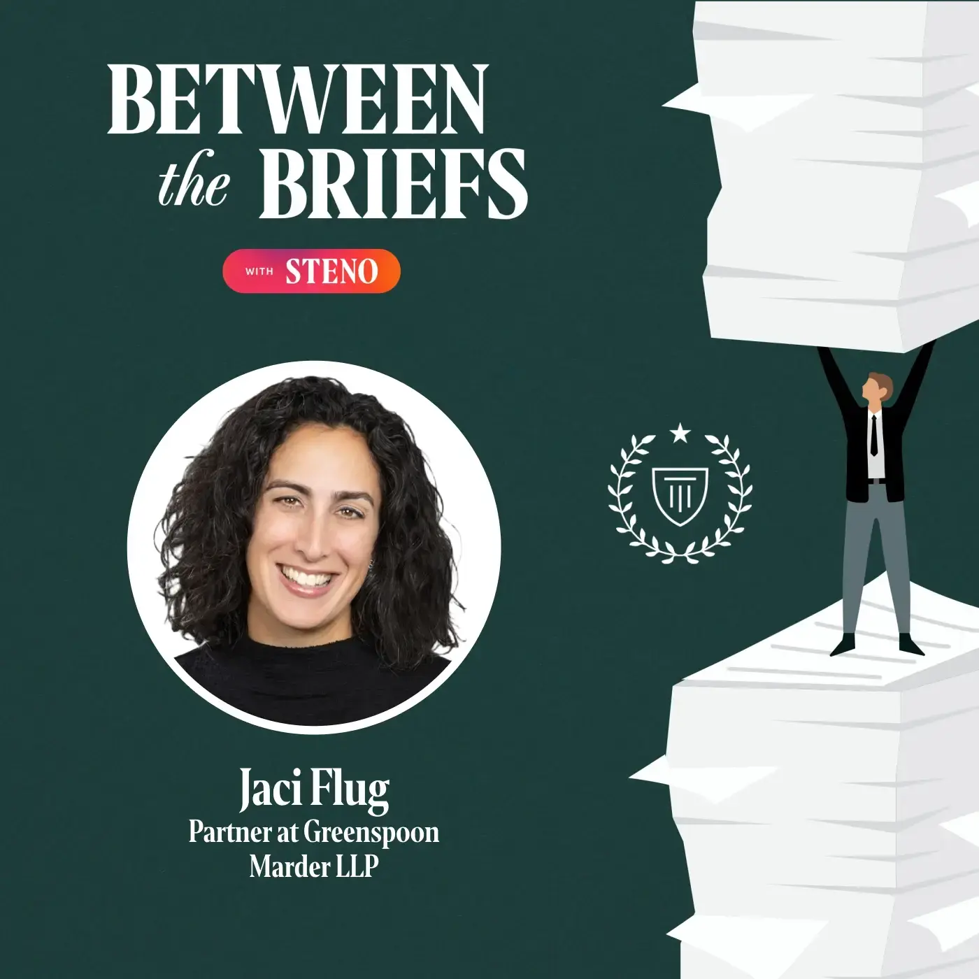 Between the Briefs episode overview with headshot of guest Jaci Flug