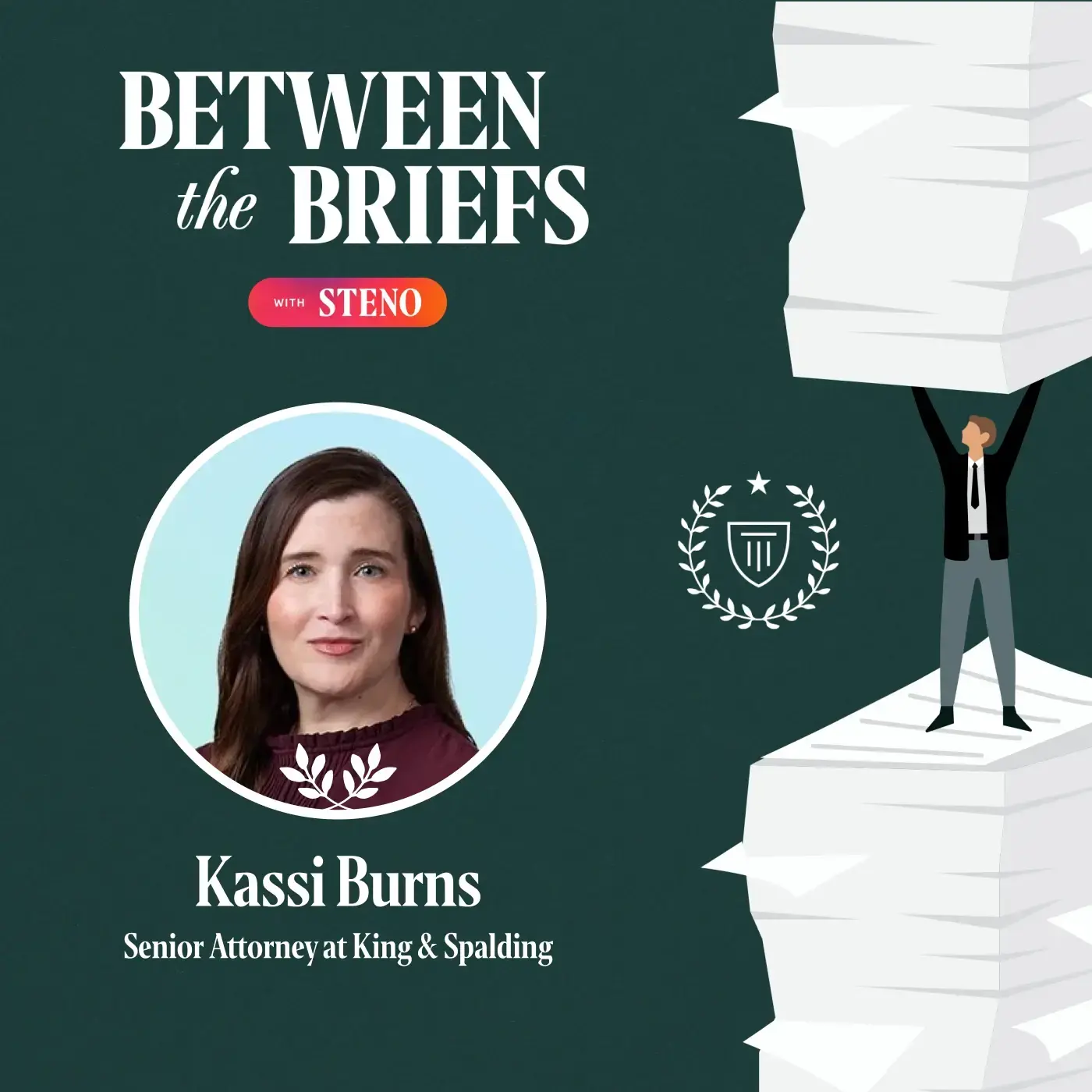 Between the Briefs episode overview with headshot of guest Kassi Burns