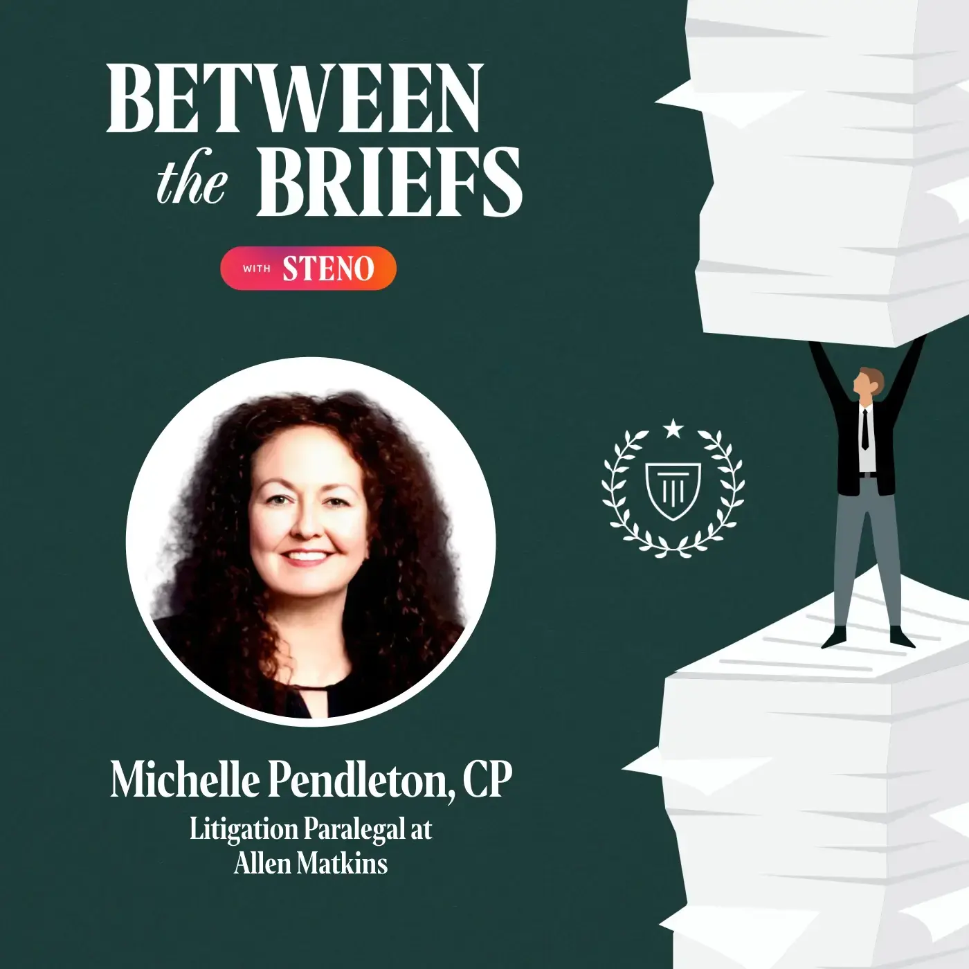 Between the Briefs episode overview with headshot of guest Michelle Pendleton