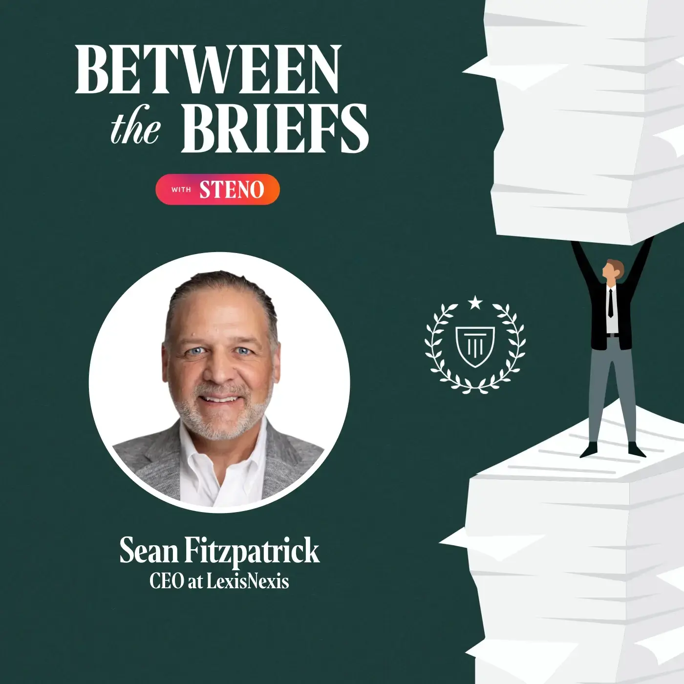 Between the Briefs episode overview with headshot of guest Sean Fitzpatrick