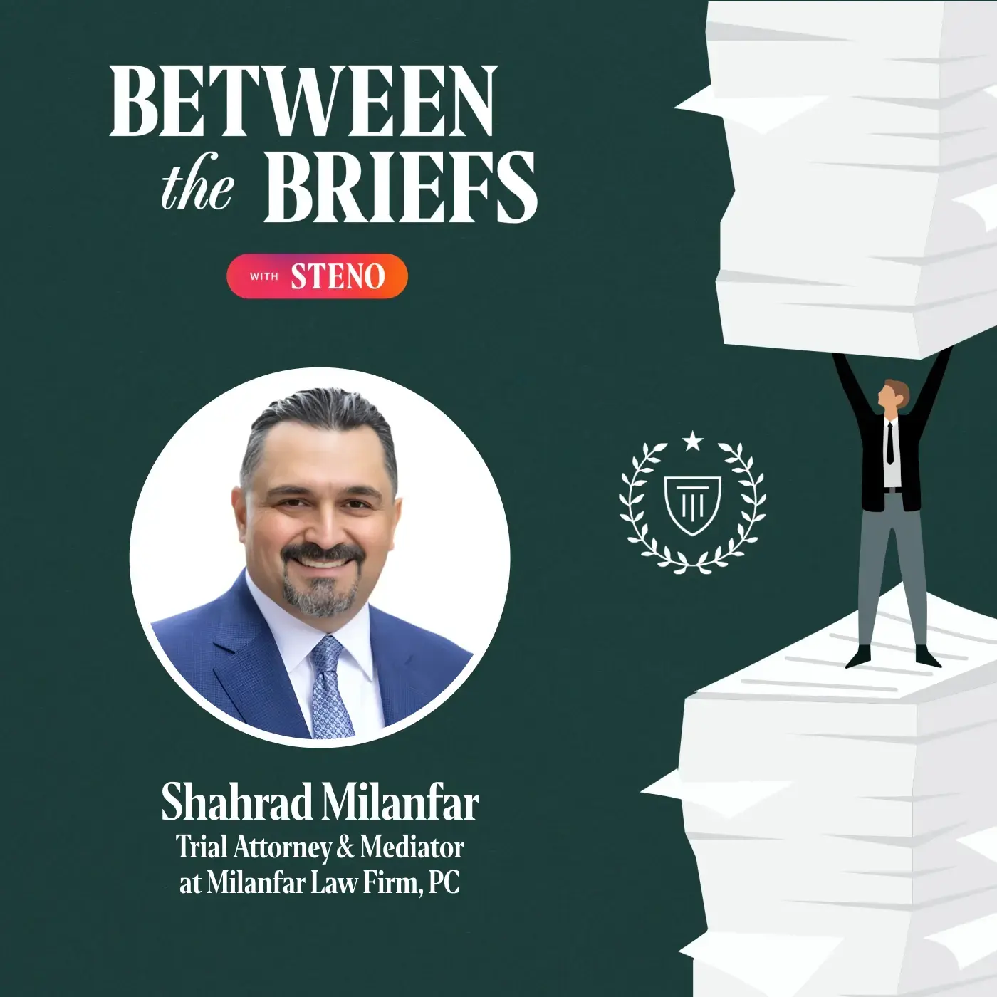 Between the Briefs episode overview with headshot of guest Shahrad Milanfar