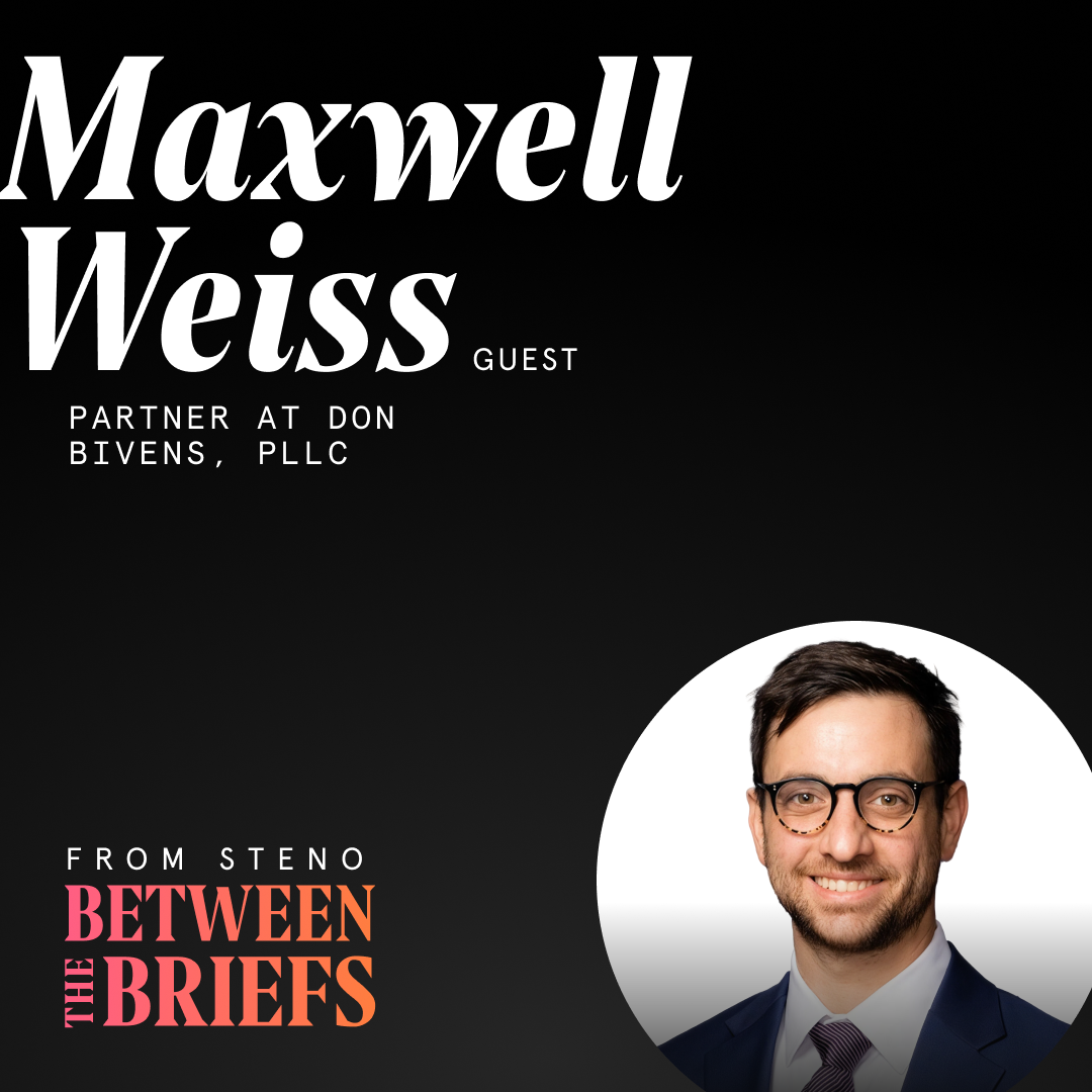 Between the Briefs title card with headshot of guest Maxwell Weiss