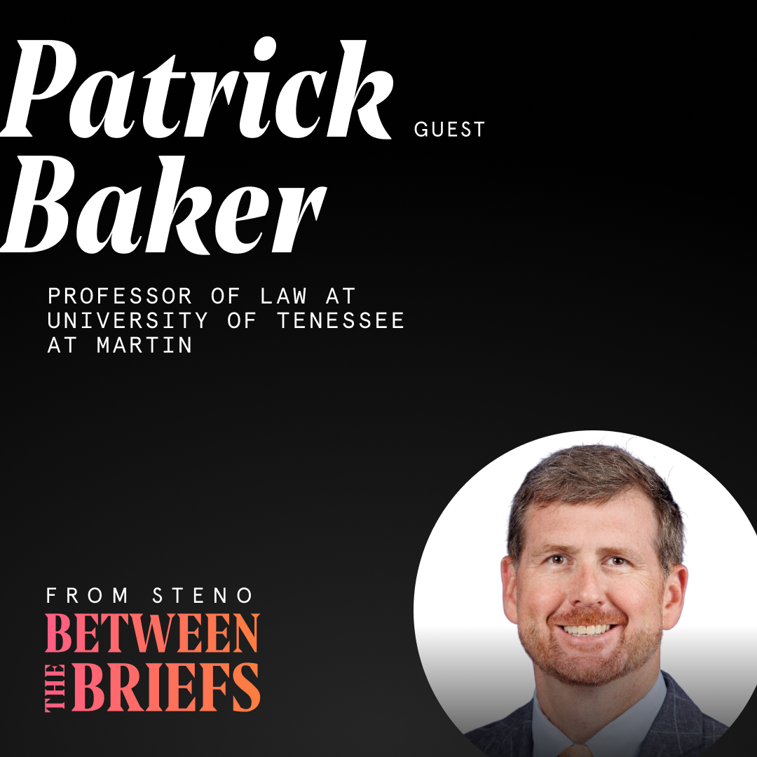 Between the Briefs title card with headshot of guest Patrick Baker