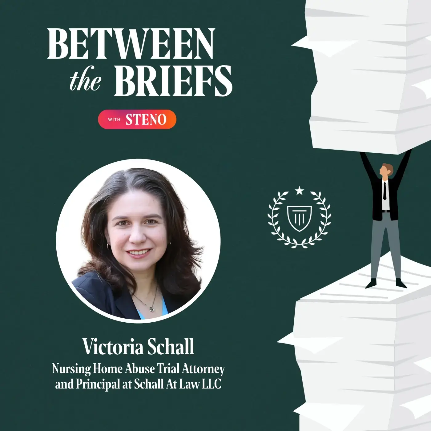 Between the Briefs episode overview with headshot of guest Victoria Schall